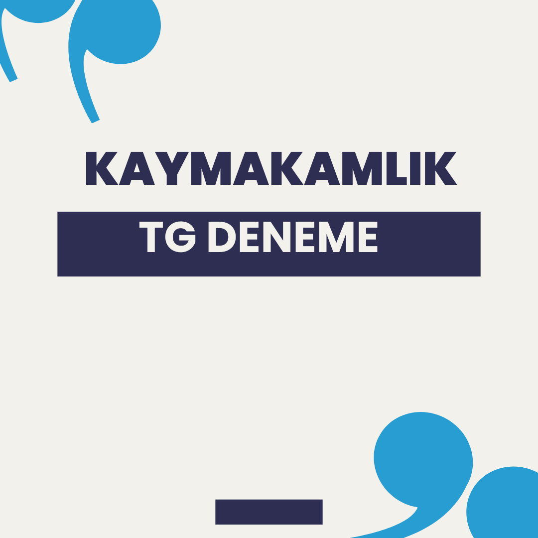 Kaymakamlık Tg Deneme Sınavı